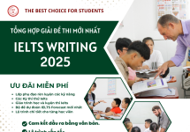 Tổng hợp bài mẫu IELTS Writing 2025 - Cập nhật liên tục nhanh nhất
